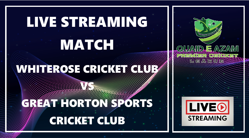 Live Streaming Whiterose v Great Horton Sports